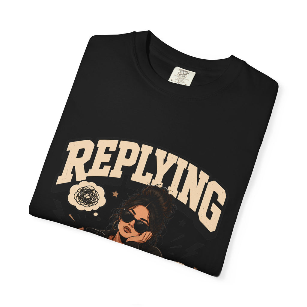 Replying Mentally T-Shirt — Introvert Humor Graphic Tee