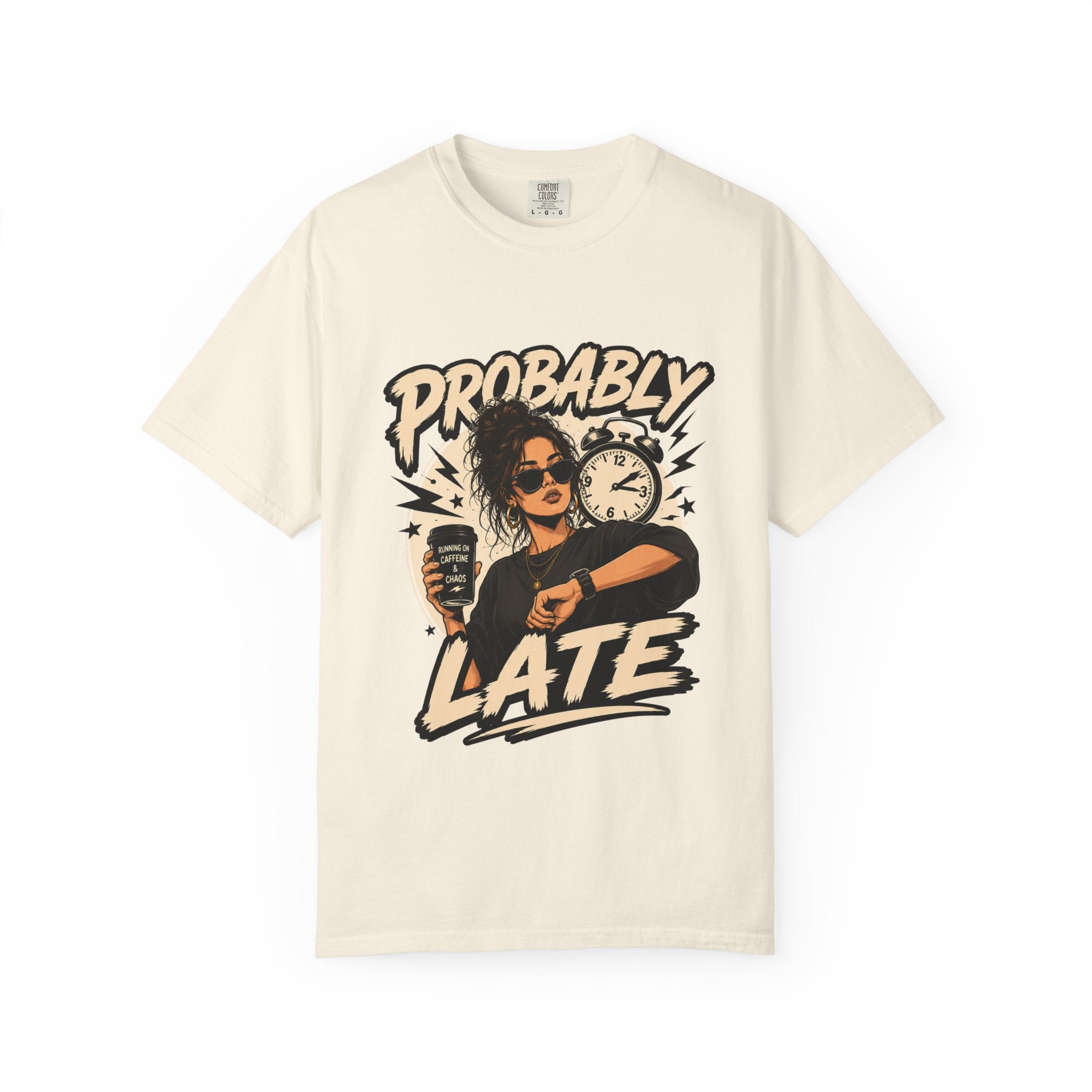 Probably Late T-Shirt — Funny Retro Graphic Tee for Chronic Late Risers