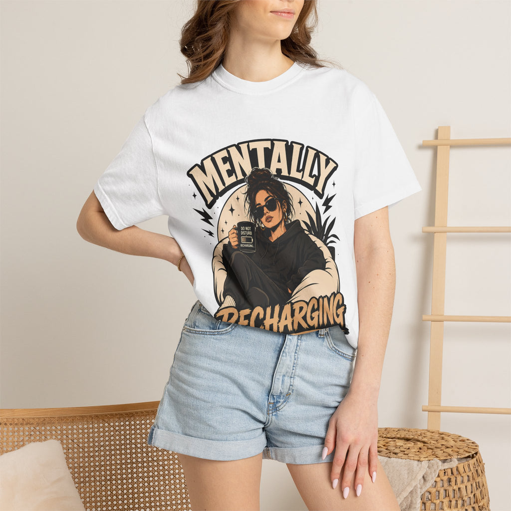 Mentally Recharging T-Shirt — Relaxation Graphic Tee